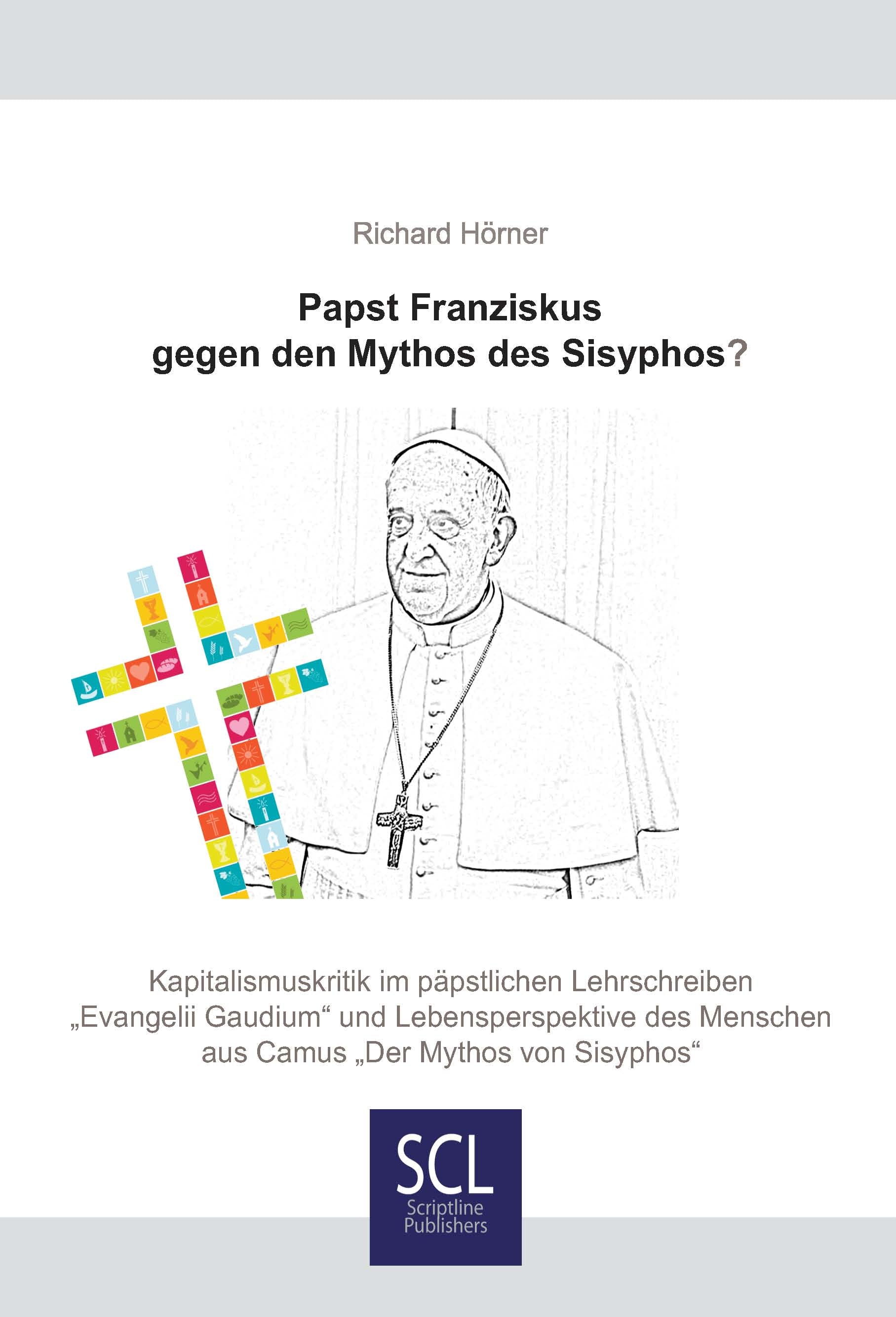 Papst Franziskus gegen den Mythos des Sisyphos?